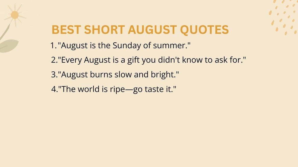 Best Short August Quotes