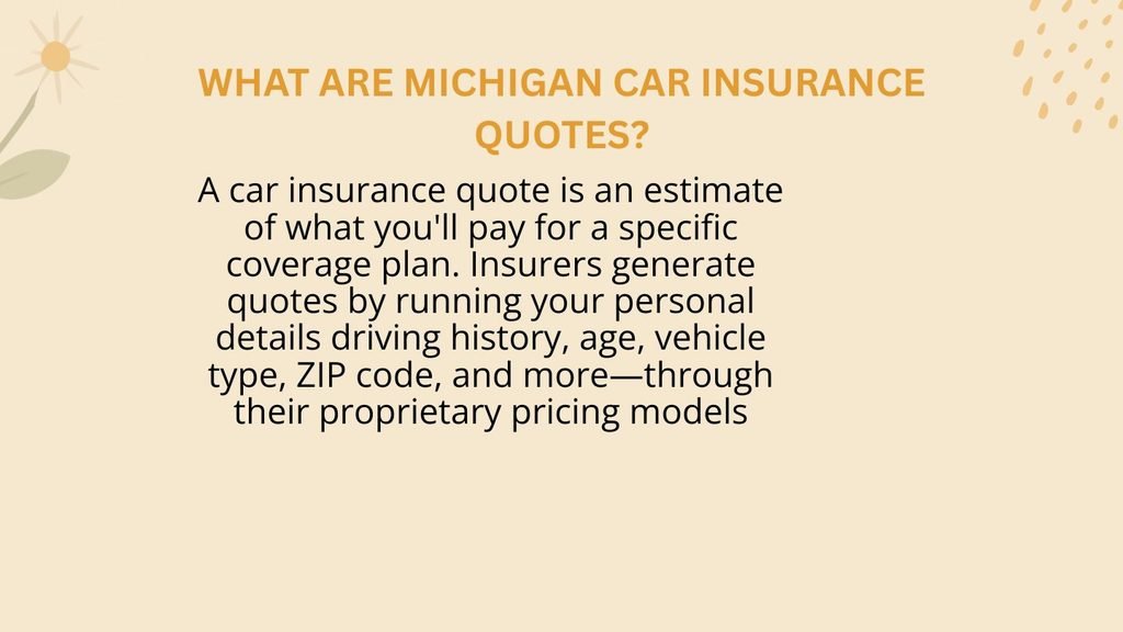 What Are Michigan Car Insurance Quotes?