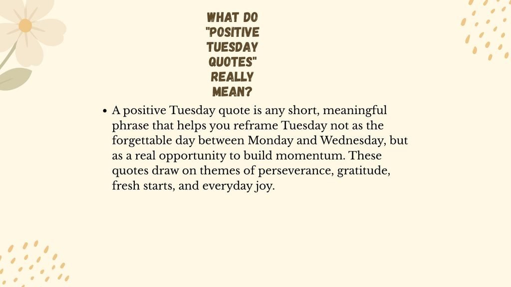 What Do Positive Tuesday Quotes Really Mean
