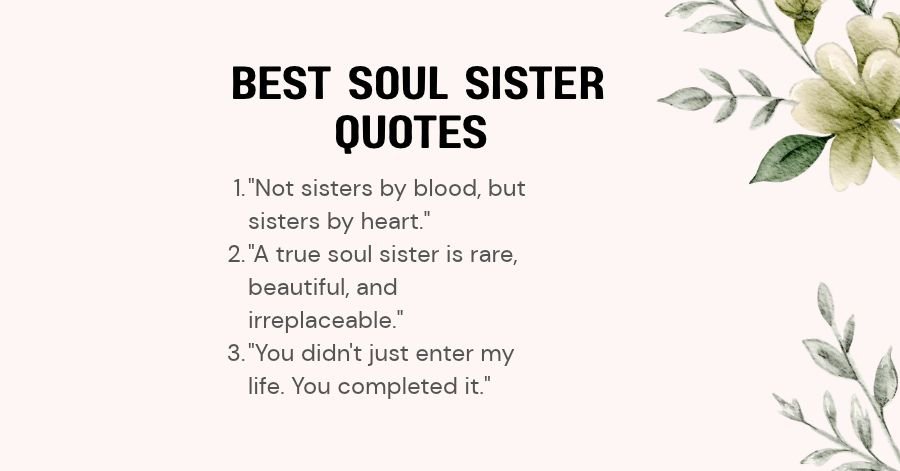 Best Soul Sister Quotes