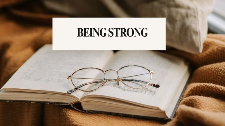 Being Strong
