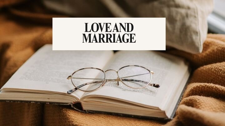 Love and Marriage